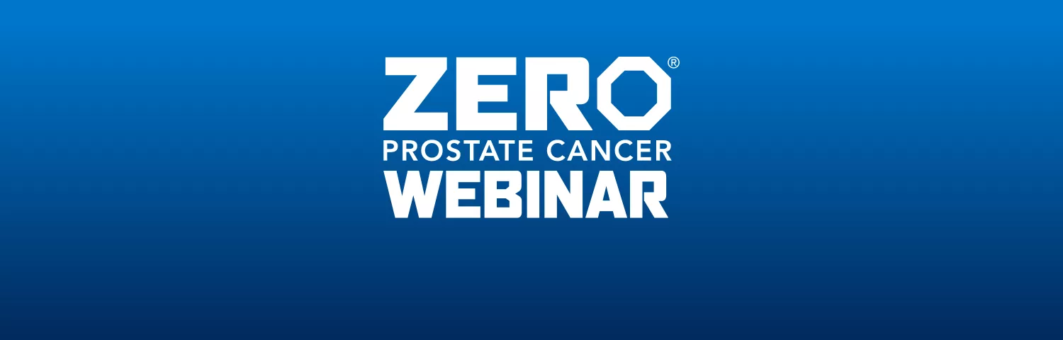 ZERO Prostate Cancer Webinar_banner
