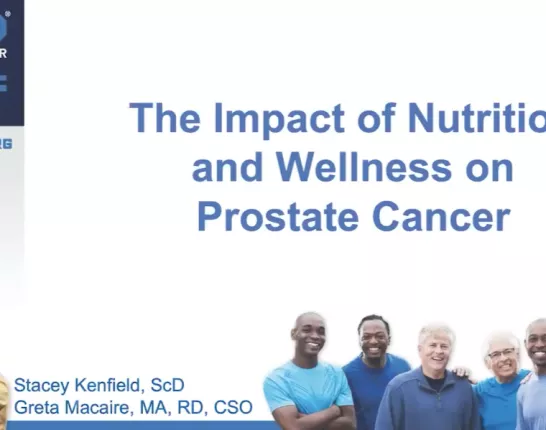 The Impact of Nutrition & Wellness on Prostate Cancer