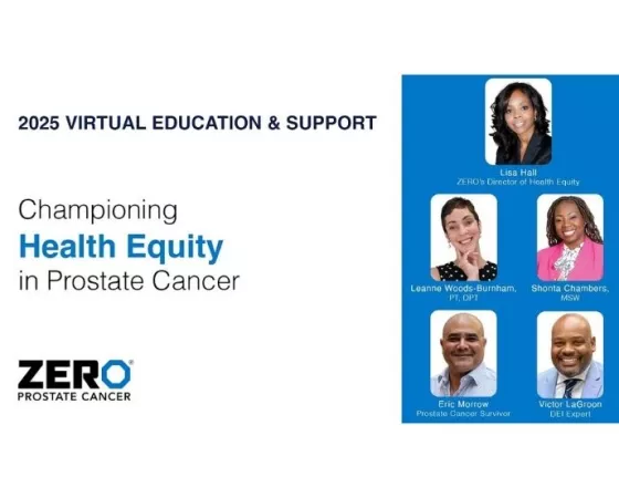 2025 Virtual Education & Support - Championing Health Equity in Prostate Cancer
