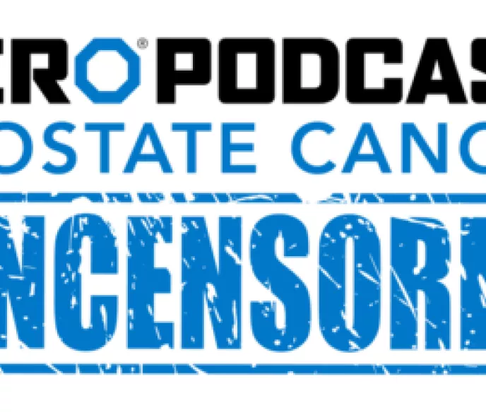 ZERO Prostate Cancer Uncensored Podcast logo