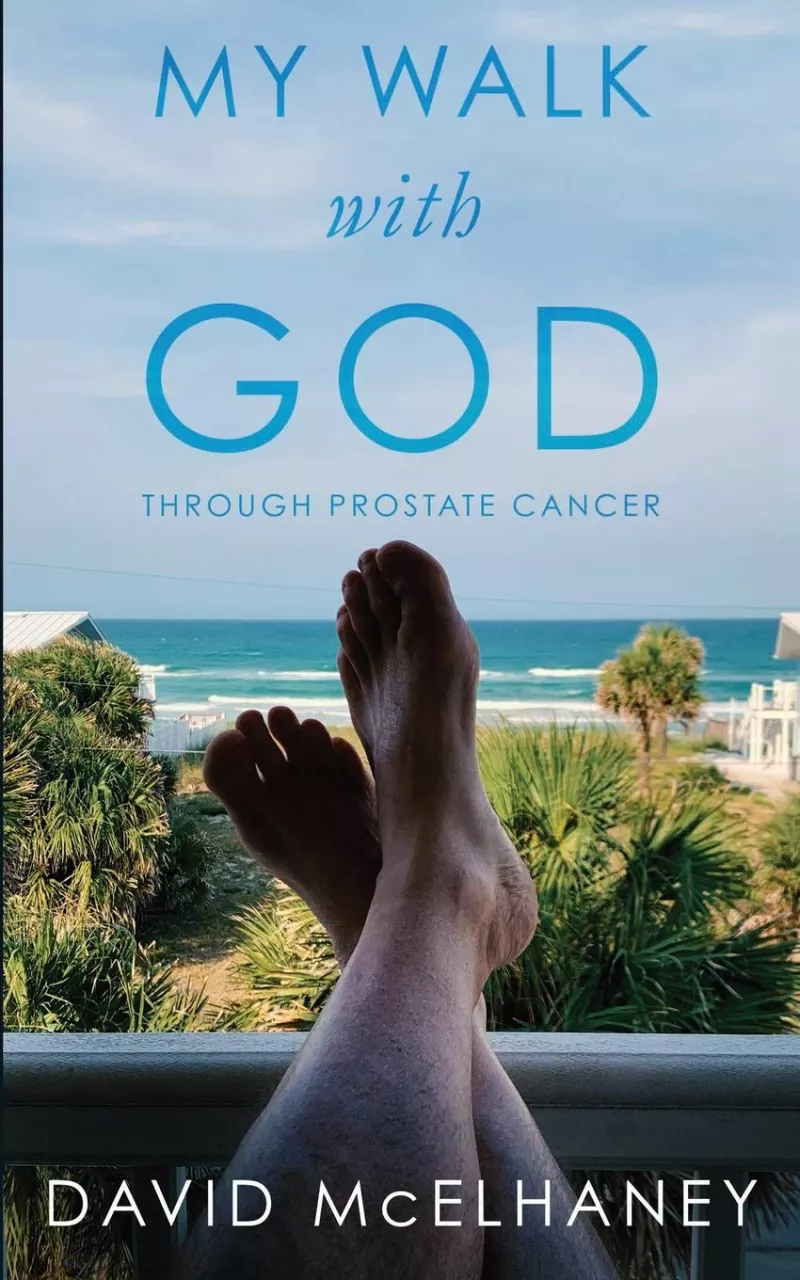 My Walk With God Through Prostate Cancer book cover of a man with his feet propped up