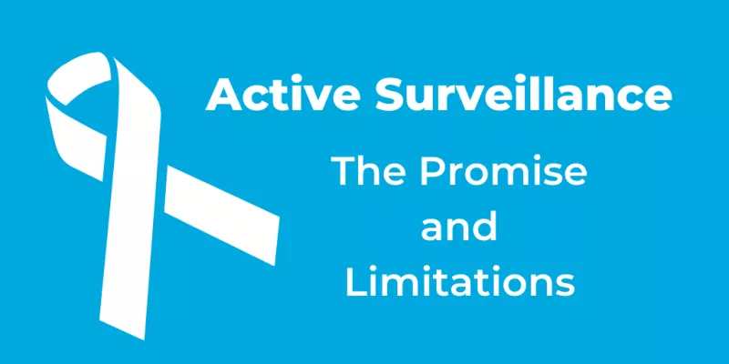 Active Surveillance - The promise and limitations written on a blue background